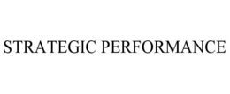 STRATEGIC PERFORMANCE trademark