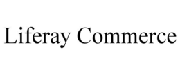 LIFERAY COMMERCE trademark