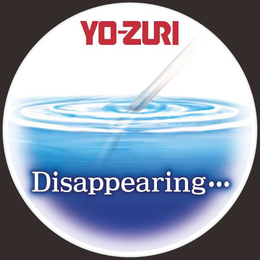 YO-ZURI DISAPPEARING... trademark