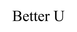 BETTER U trademark