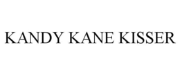 KANDY KANE KISSER trademark