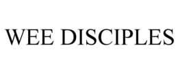 WEE DISCIPLES trademark