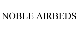 NOBLE AIRBEDS trademark