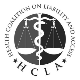 HEALTH COALITION ON LIABILITY AND ACCESS HCLA trademark