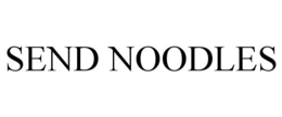 SEND NOODLES trademark