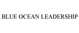 BLUE OCEAN LEADERSHIP trademark