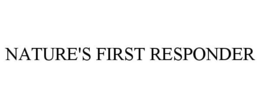 NATURE'S FIRST RESPONDER trademark