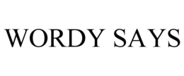 WORDY SAYS trademark