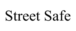 STREET SAFE trademark