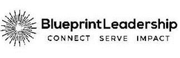 BLUEPRINT LEADERSHIP CONNECT SERVE IMPACT trademark