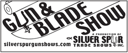 GUN & BLADE SHOW SILVERSPURGUNSHOWS.COM A PRODUCTION OF SILVER SPUR TRADE SHOWS INC. trademark