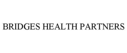 BRIDGES HEALTH PARTNERS trademark