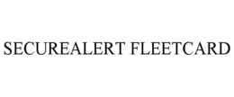 SECUREALERT FLEETCARD trademark