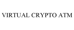 VIRTUAL CRYPTO ATM trademark