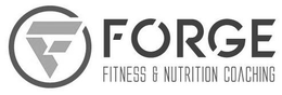 F FORGE FITNESS & NUTRITION COACHING trademark