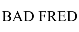 BAD FRED trademark