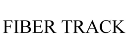 FIBER TRACK trademark