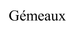 GÉMEAUX trademark