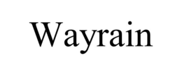 WAYRAIN trademark