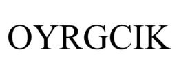 OYRGCIK trademark
