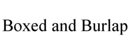 BOXED AND BURLAP trademark
