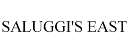 SALUGGI'S EAST trademark