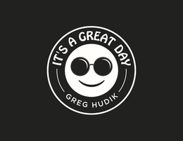 IT'S A GREAT DAY GREG HUDIK trademark