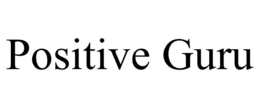 POSITIVE GURU trademark