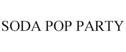 SODA POP PARTY trademark