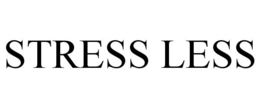 STRESS LESS trademark