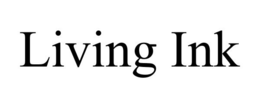 LIVING INK trademark