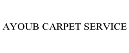 AYOUB CARPET SERVICE trademark