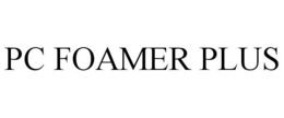 PC FOAMER PLUS trademark