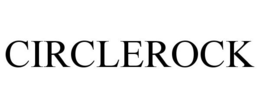 CIRCLEROCK trademark