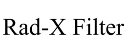 RAD-X FILTER trademark