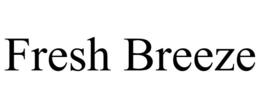 FRESH BREEZE trademark