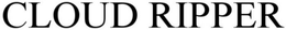 CLOUD RIPPER trademark