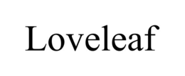 LOVELEAF trademark