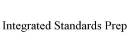 INTEGRATED STANDARDS PREP trademark