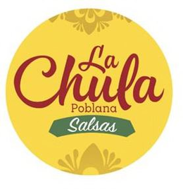LA CHULA POBLANA SALSAS trademark