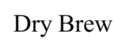 DRY BREW trademark