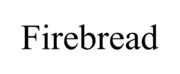 FIREBREAD trademark