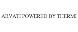 ARVATI POWERED BY THERMI trademark