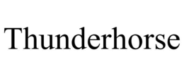 THUNDERHORSE trademark