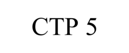 CTP 5 trademark