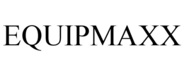 EQUIPMAXX trademark