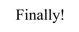 FINALLY! trademark