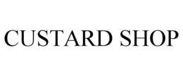 CUSTARD SHOP trademark