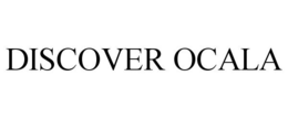 DISCOVER OCALA trademark