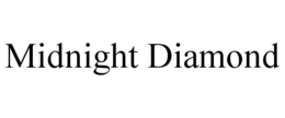 MIDNIGHT DIAMOND trademark
